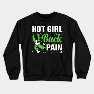 Scoliosis - Hot girl back pain Crewneck Sweatshirt